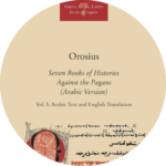 Orosius. Seven books of histories against the Pagans Arabic version (Pisa University Press 2024)